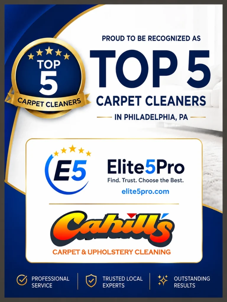 Cahill Carpet & Upholstery Cleaning named a Top 5 Carpet Cleaner in Philadelphia PA